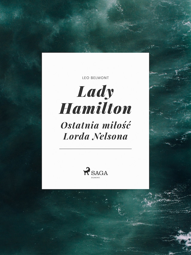 Book cover for Lady Hamilton - Ostatnia miłość Lorda Nelsona