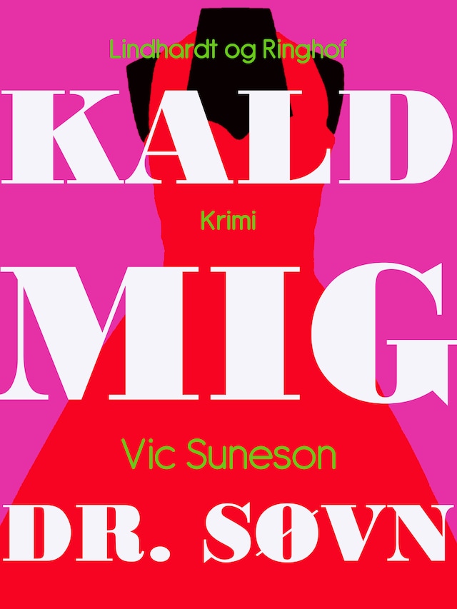 Book cover for Kald mig dr. Søvn