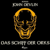 Das Schiff der Orks (Ungekürzt)