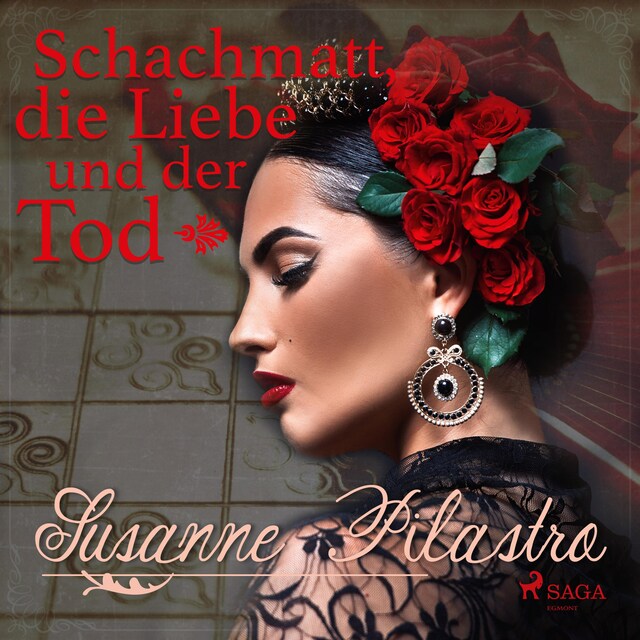 Book cover for Schachmatt, die Liebe und der Tod (Ungekürzt)