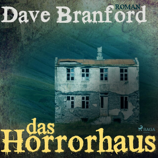 Book cover for Das Horrorhaus (Ungekürzt)
