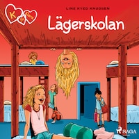 K för Klara 9 - Lägerskolan