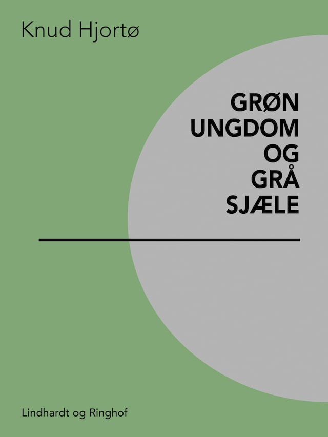 Kirjankansi teokselle Grøn ungdom og grå sjæle