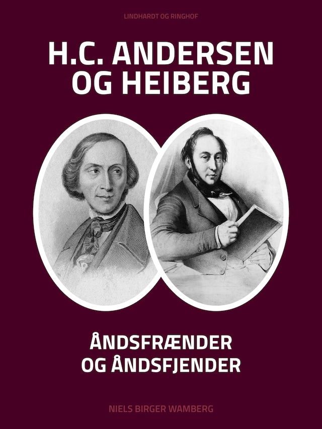 Bogomslag for H.C. Andersen og Heiberg: Åndsfrænder og åndsfjender
