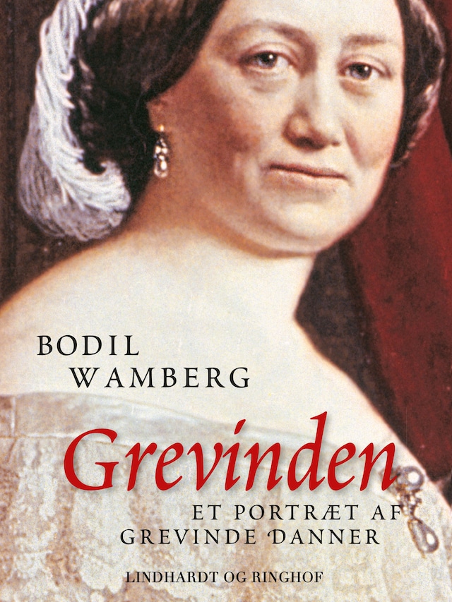 Book cover for Grevinden: Et portræt af Grevinde Danner