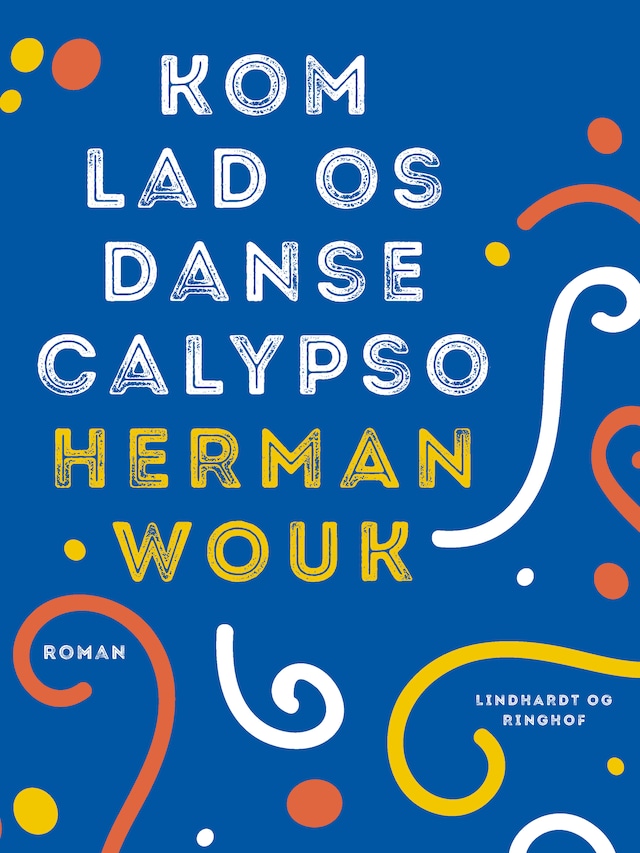 Book cover for Kom lad os danse calypso