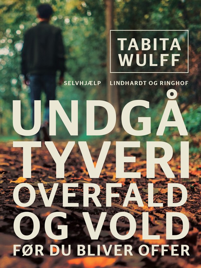 Bogomslag for Undgå tyveri, overfald og vold - før du bliver offer