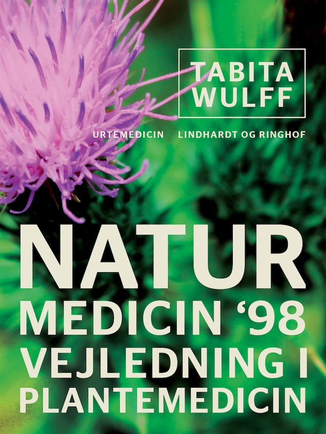 Book cover for Naturmedicin  98. Vejledning i plantemedicin