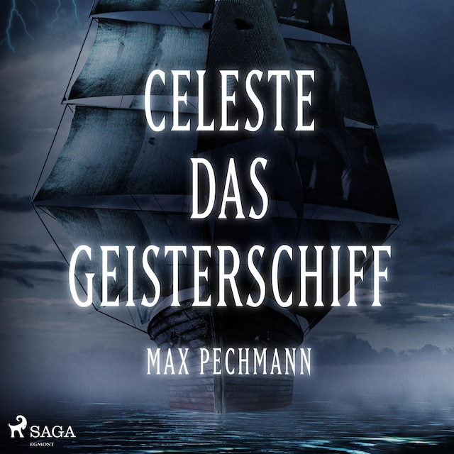 Boekomslag van Celeste - das Geisterschiff (Ungekürzt)