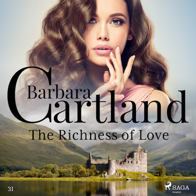The Richness of Love (Barbara Cartland’s Pink Collection 31)
