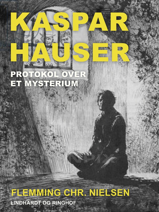 Bogomslag for Kaspar Hauser. Protokol over et mysterium