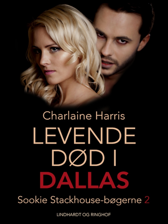 Book cover for True blood 2 - Levende død i Dallas