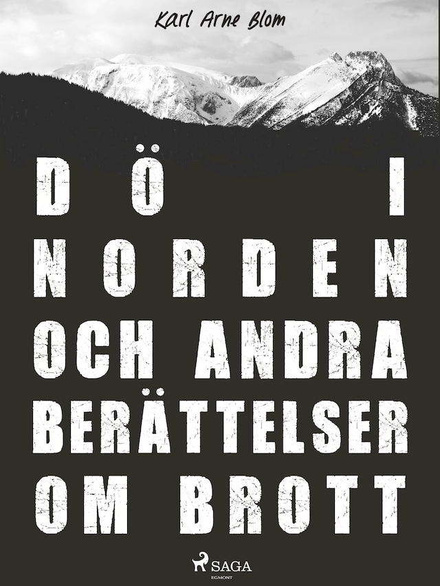 Book cover for Dö i Norden och andra berättelser om brott