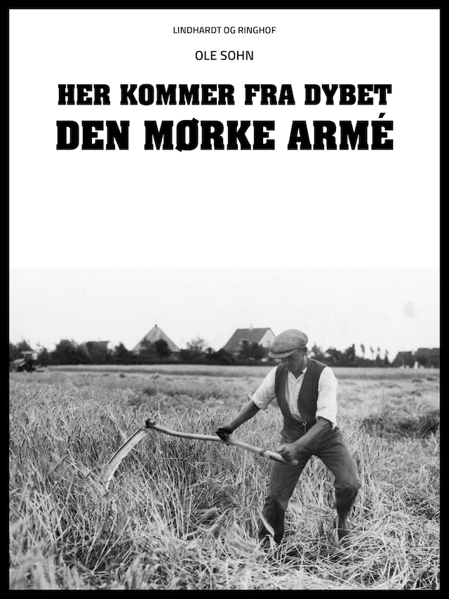 Bogomslag for Her kommer fra dybet den mørke armé