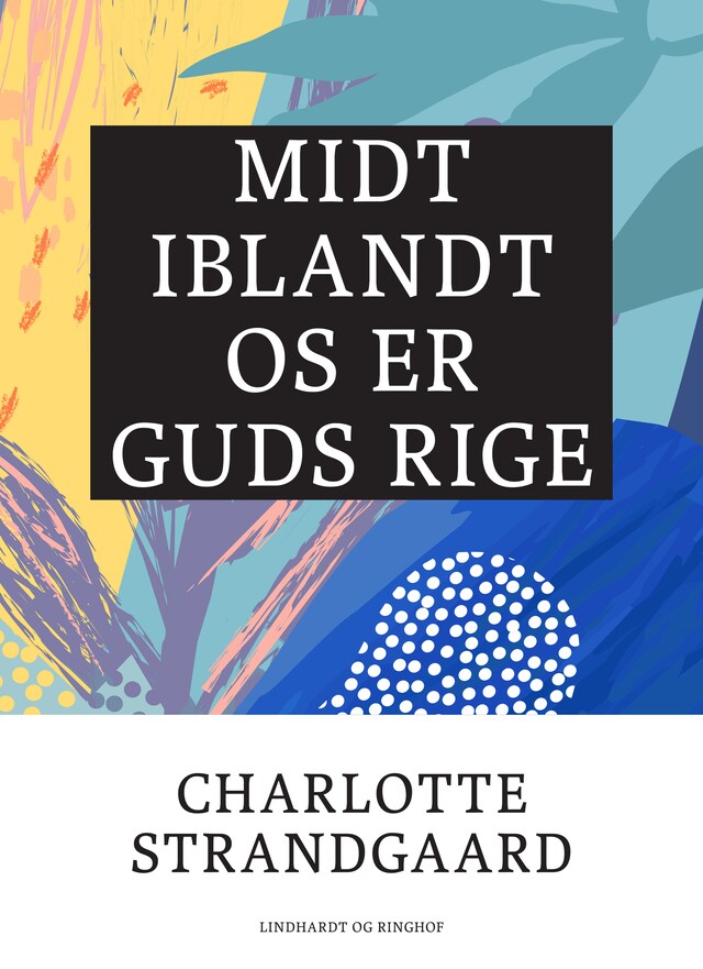 Book cover for Midt iblandt os er Guds rige