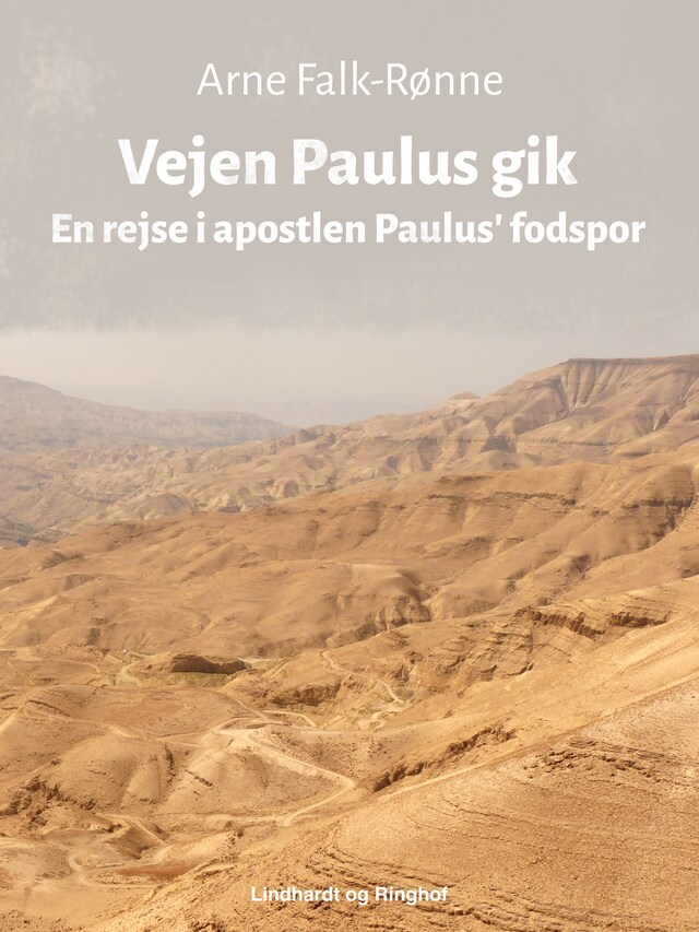 Book cover for Vejen Paulus gik. En rejse i apostlen Paulus' fodspor