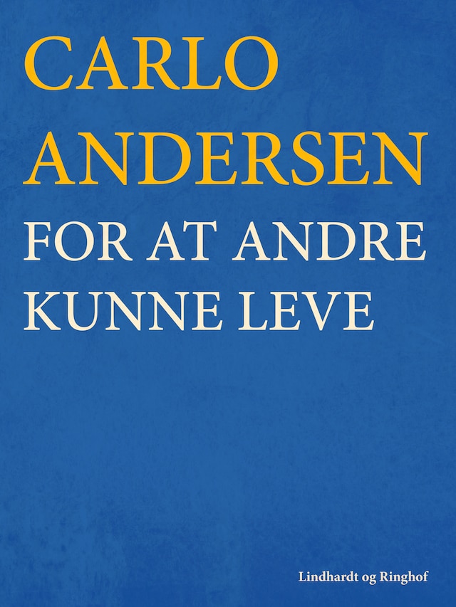 Book cover for For at andre kunne leve