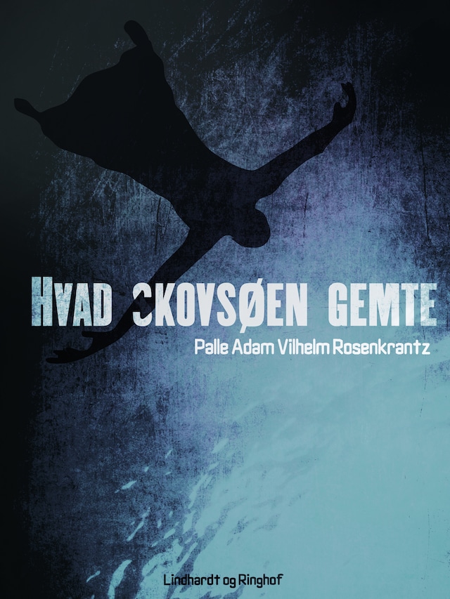 Okładka książki dla Hvad Skovsøen gemte