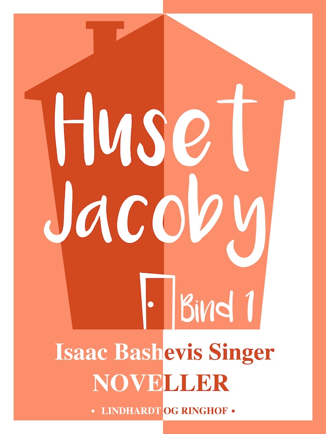 Huset Jacoby - bind 1