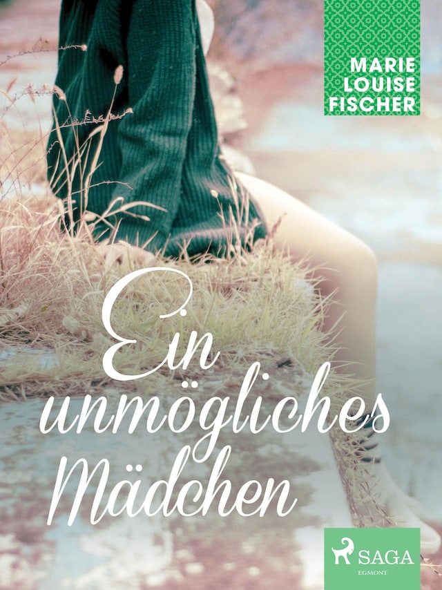 Book cover for Ein unmögliches Mädchen