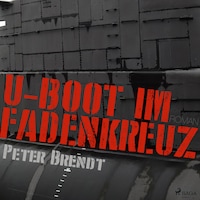 U-Boot im Fadenkreuz (Ungekürzt)