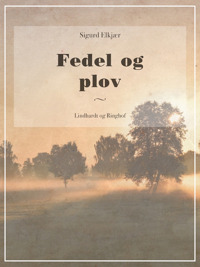 Bogomslag for Fedel og plov