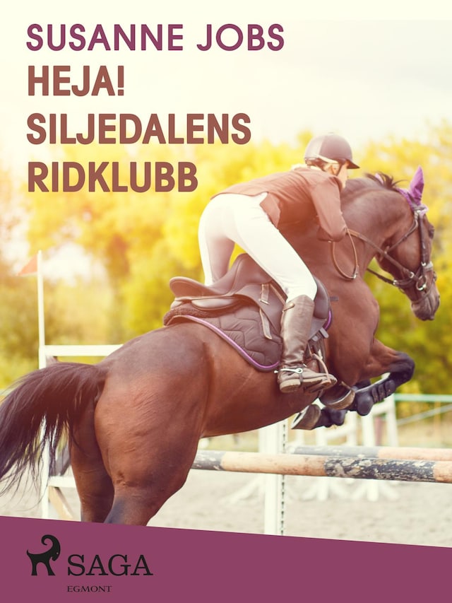 Book cover for Heja! Siljedalens ridklubb