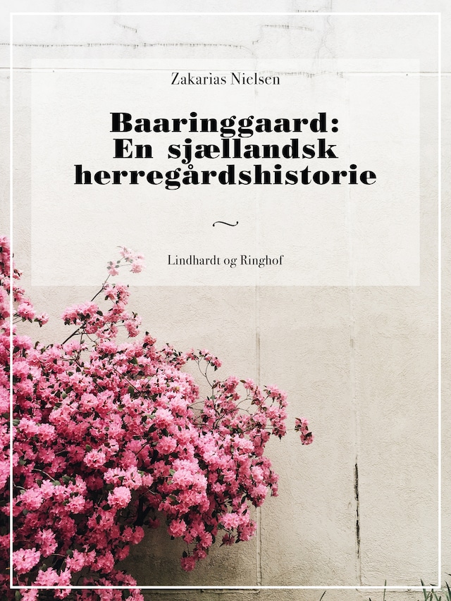 Book cover for Baaringgaard: En sjællandsk herregårdshistorie