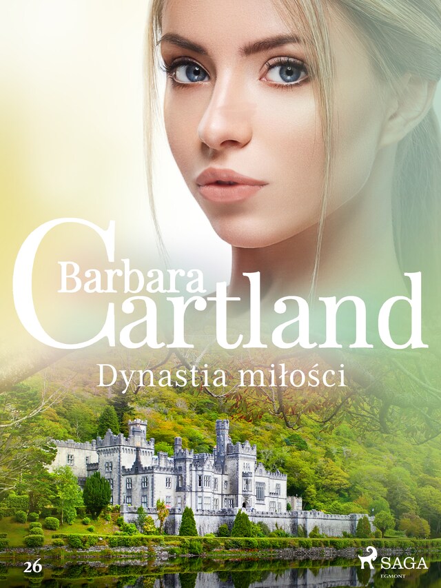 Couverture de livre pour Dynastia miłości - Ponadczasowe historie miłosne Barbary Cartland