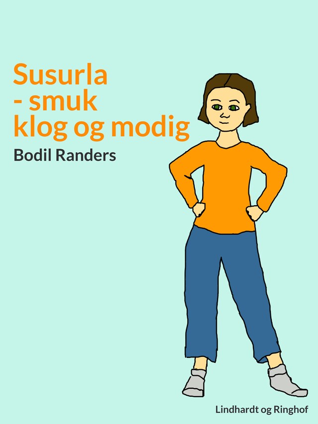 Bogomslag for Susurla - smuk klog og modig