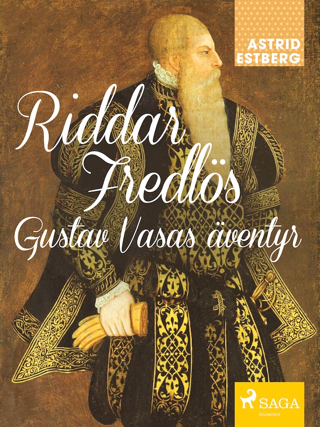 Okładka książki dla Riddar Fredlös : Gustav Vasas äventyr