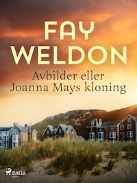 Avbilder eller Joanna Mays kloning