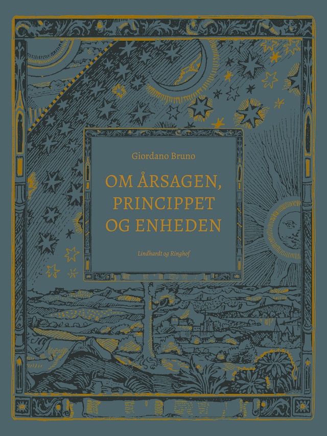 Book cover for Om årsagen, princippet og enheden