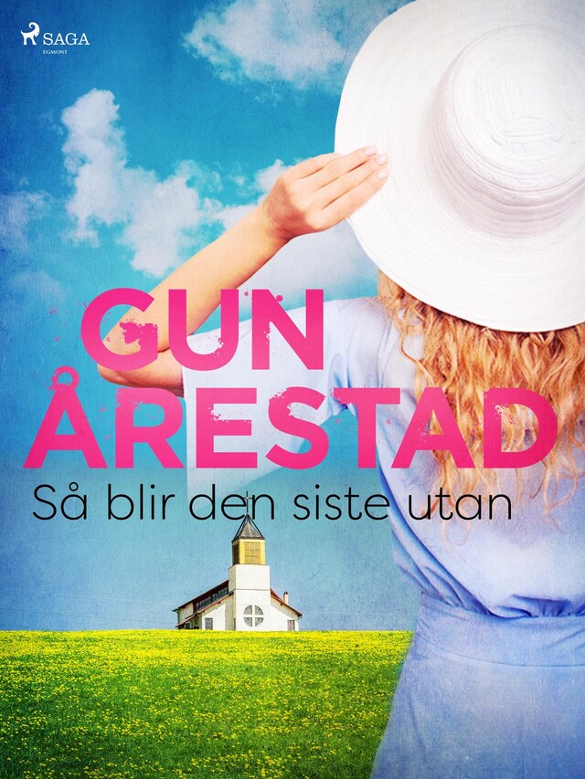 Book cover for Så blir den siste utan