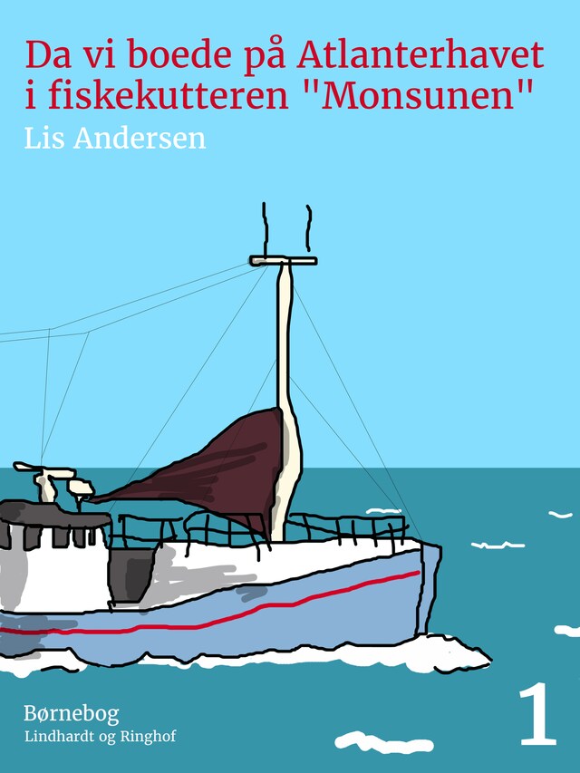 Bogomslag for Da vi boede på Atlanterhavet i fiskekutteren "Monsun"