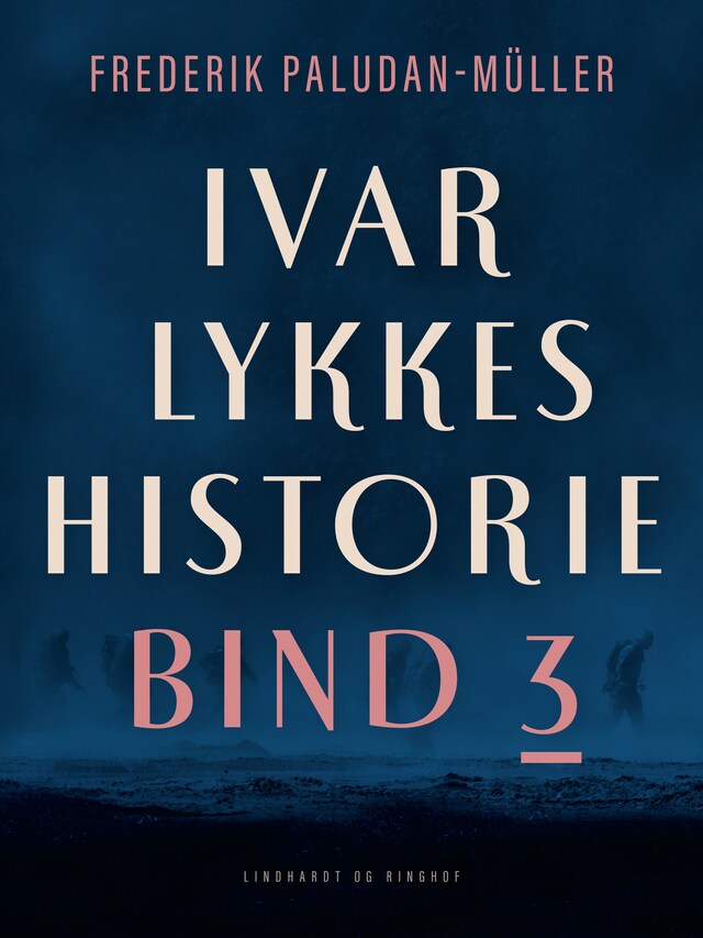 Bogomslag for Ivar Lykkes historie bind 3