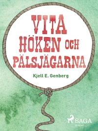 Vita höken och päljsjägarna