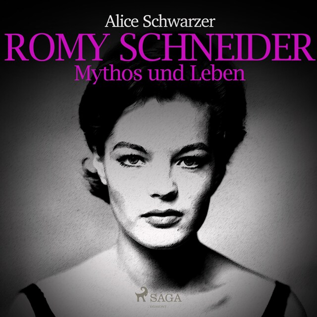 Couverture de livre pour Romy Schneider - Mythos und Leben (Ungekürzt)