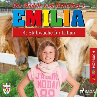 Emilia - Die Mädels vom Reiterhof, 4: Stallwache für Lilian (Ungekürzt) bookCoverFor