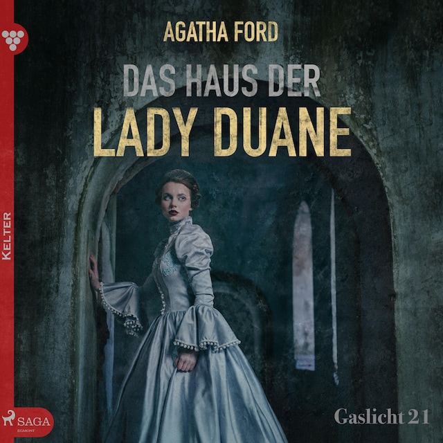 Book cover for Gaslicht, 21: Das Haus der Lady Duane (Ungekürzt)