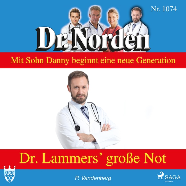 Portada de libro para Dr. Norden, 1074: Dr. Lammers' große Not (Ungekürzt)