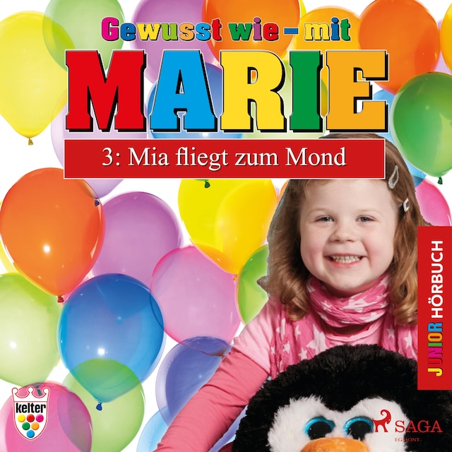 Couverture de livre pour Gewusst wie - mit Marie, 3: Mia fliegt zum Mond (Ungekürzt)