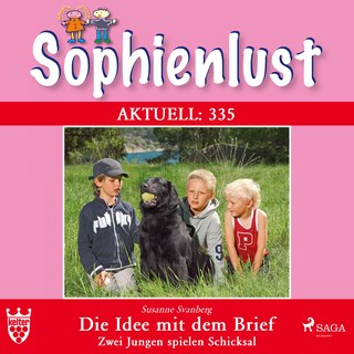 Sophienlust Aktuell 335: Die Idee mit dem Brief. Zwei Jungen spielen Schicksal (Ungekürzt) bookCoverFor