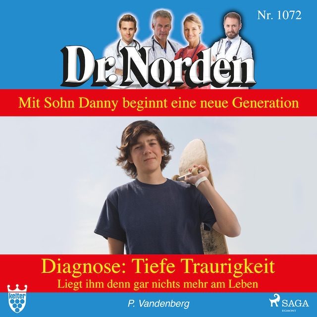 Book cover for Dr. Norden, 1072: Diagnose: Tiefe Traurigkeit. Liegt ihm denn gar nichts mehr am Leben (Ungekürzt)