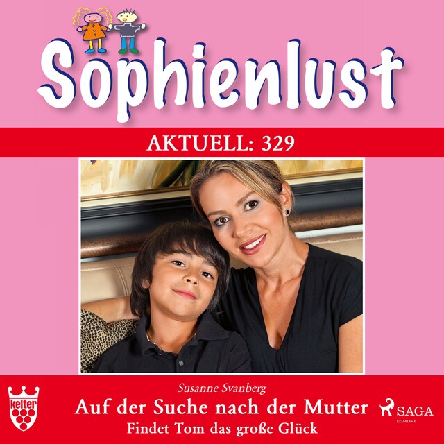 Boekomslag van Sophienlust Aktuell 329: Auf der Suche nach der Mutter. Findet Tom das große Glück (Ungekürzt)
