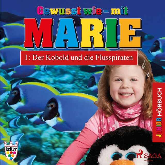 Book cover for Gewusst wie - mit Marie, 1: Der Kobold und die Flusspiraten (Ungekürzt)
