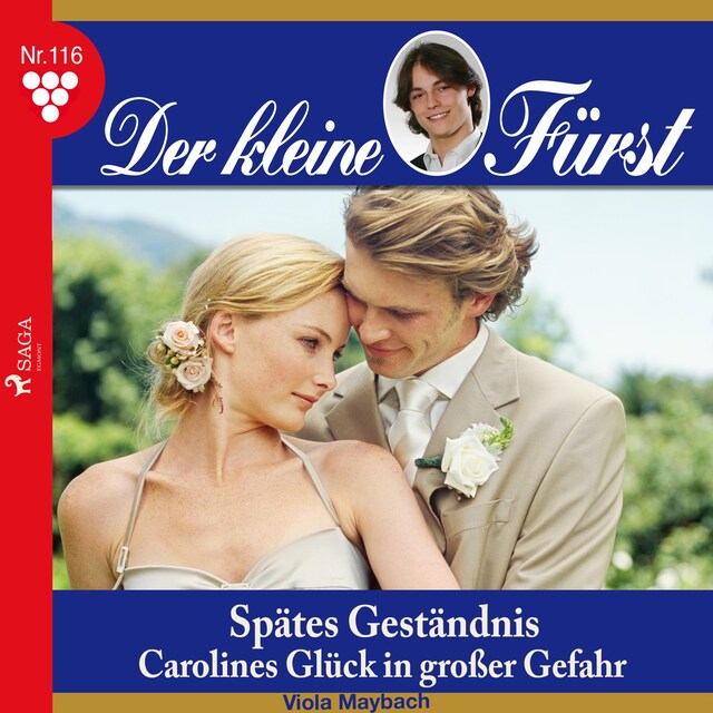 Book cover for Der kleine Fürst, 116: Spätes Geständnis. Carolines Glück in großer Gefahr (Ungekürzt)