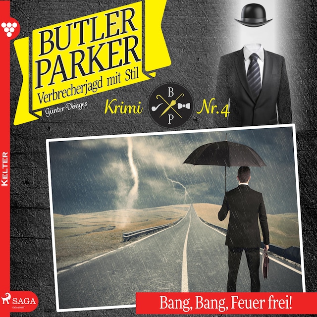 Buchcover für Bang, Bang, Feuer frei! - Butler Parker 4 (Ungekürzt)