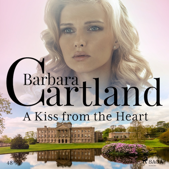 A Kiss from the Heart (Barbara Cartland's Pink Collection 48)