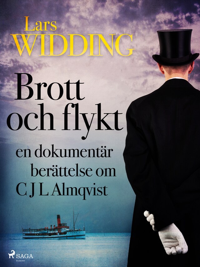 Boekomslag van Brott och flykt: en dokumentär berättelse om C J L Almqvist